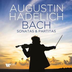 Bach: Sonatas & Partitas, BWV 1001 - 1006 - Johann Sebastian Bach
