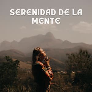 Serenidad De La Mente - Mente de paz