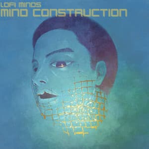Mind Construction - Lofi Minds
