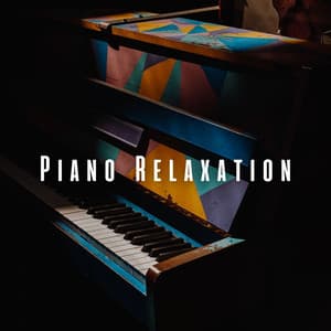 Piano Relaxation: Gentle Melodies for Calm - Ultimate Piano Relaxation