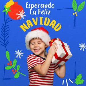 Esperando La Feliz Navidad - Canciones Infantiles En Español