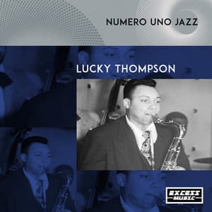 Numero Uno Jazz - Lucky Thompson