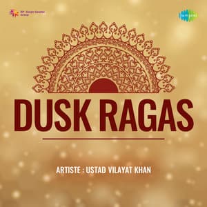 Dusk Ragas - Vilayat Khan