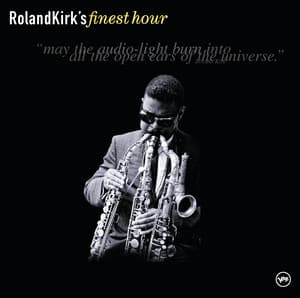 Roland Kirk's Finest Hour - Rahsaan Roland Kirk