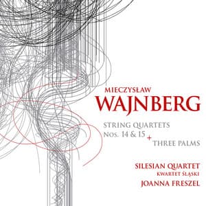 Weinberg: 3 Palms & String Quartets Nos. 14 & 15 - Mieczysław Weinberg