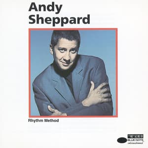 Rhythm Method - Andy Sheppard