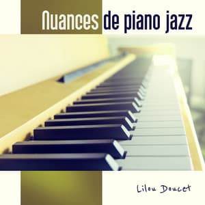 Nuances de piano jazz - Lilou Doucet