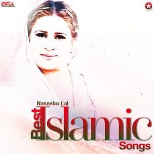 Best Islamic Songs - Naseebo Lal