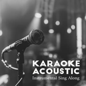Karaoke Acoustic – Instrumental Sing Along - Acoustic Concept