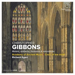 Christopher Gibbons: Motets, anthems, fantasias & voluntaries - Christopher Gibbons