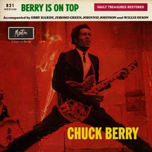 Berry Is On Top - Chuck Berry