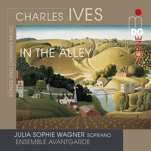 Songs and Chamber Music: In the Alley - Charles Ives