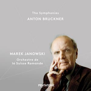 Bruckner: The Symphonies - Anton Bruckner