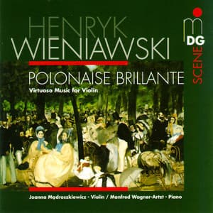 Wieniawski: Polonaise Brillante - Henryk Wieniawski