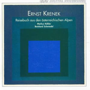 Krenek: Reisebuch aus den osterreichischen Alpen, Op. 62 - Ernst Krenek