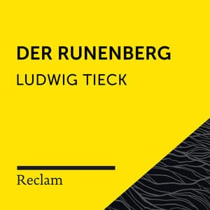 Tieck: Der Runenberg - Reclam Hörbücher
