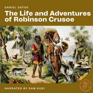 The Life and Adventures of Robinson Crusoe - English Audiobooks