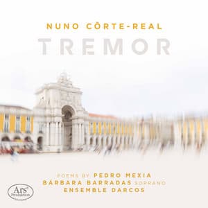 Nuno Côrte-Real: Tremor - Nuno Côrte-Real