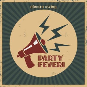 Electro Swing Party Fever! - Upbeat Jazz Project
