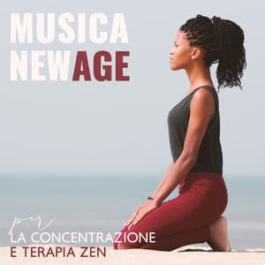 Musica new age per la concentrazione e terapia zen - Musica Relax Academia