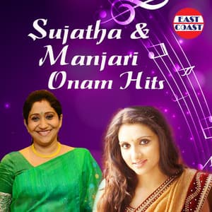 Sujatha And Manjari Onam Hits - Sujatha