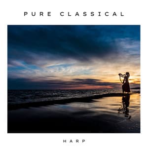 Pure Classical: Harp - Erik Satie