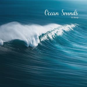 Ocean Sounds to Sleep - White Noise Project