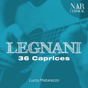 Legnani: 36 Caprices - Luigi Legnani