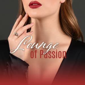 Lounge of Passion: Smooth & Sensual Instrumental Bossa Jazz - Instrumental Bossa Jazz Ambient