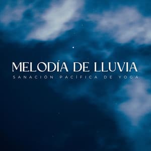 Melodía De Lluvia: Sanación Pacífica De Yoga - Jazz de piano pacífico