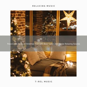 Peace and Joy by a Christmas Tree with Best Tunes and Winter Relaxing Sounds - Silent Night Sounds