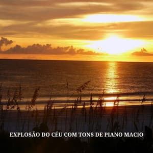 Explosão Do Céu Com Tons De Piano Macio - Experiência Musical Romântica
