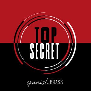 Top Secret - Spanish Brass