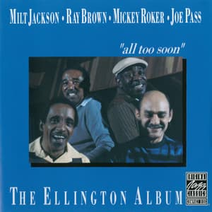 The Ellington Album "All Too Soon" - Milt Jackson