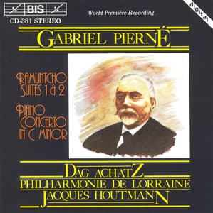 Pierne: Ramuntcho, Suites 1 & 2 / Piano Concerto, Op. 12 - Gabriel Pierné