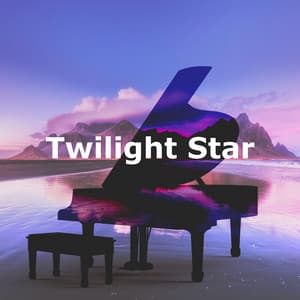 Twilight Star - Piano for Babies