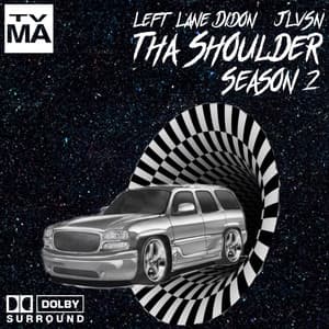 Tha Shoulder Season 2 - Left Lane Didon