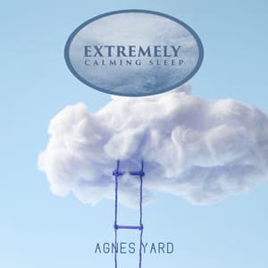 Extremely Calming Sleep: Distant Bells in the Wind, Melatonin Booster - Agnes Yard