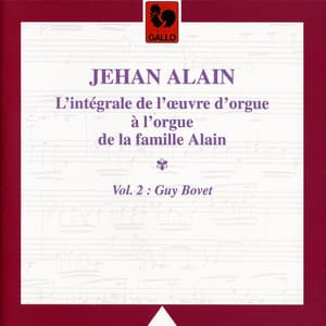 Jehan Alain: Complete Organ Works, Vol. 2 - Jehan Alain