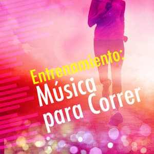 Entrenamiento: Música para Correr - Correr DJ