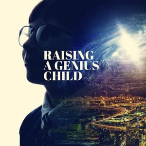 Raising a Genius Child: Classical Music for Sleep and Brain Development - Mozart for Baby Sleep