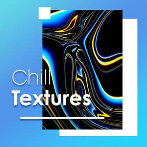 Chill Textures - Chill Hip-Hop Beats