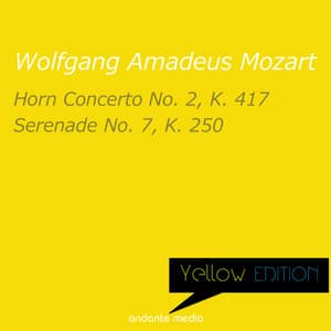 Yellow Edition - Mozart: Horn Concerto No. 2 & Serenade No. 7 - Wolfgang Amadeus Mozart