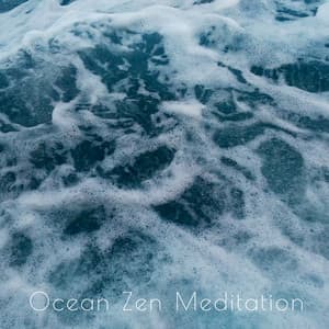 Ocean Zen Meditation - Meditasi Mendalam Suara Suara Alam