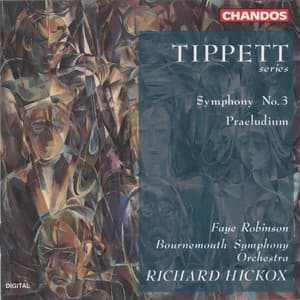 Tippett: Symphony No. 3 & Praeludium - Michael Tippett
