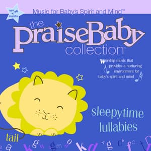 Sleepytime Lullabies - The Praise Baby Collection