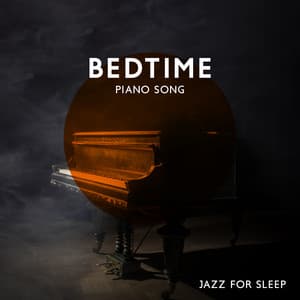 Bedtime Piano Song: Jazz for Sleep: Babies Sleeping Lullabies, Deep Sleep Piano Hypnosis, Relaxing & Smooth Music - Frédéric Pianobar