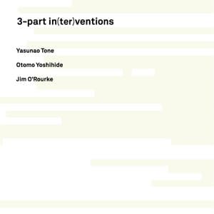 3-part inventions - 刀根康尚