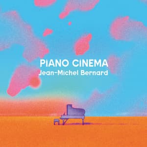 Piano Cinema - Jean-Michel Bernard