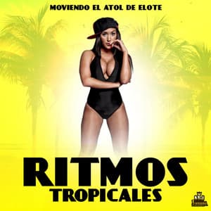 Moviendo El Atol De Elote - Ritmos Tropicales